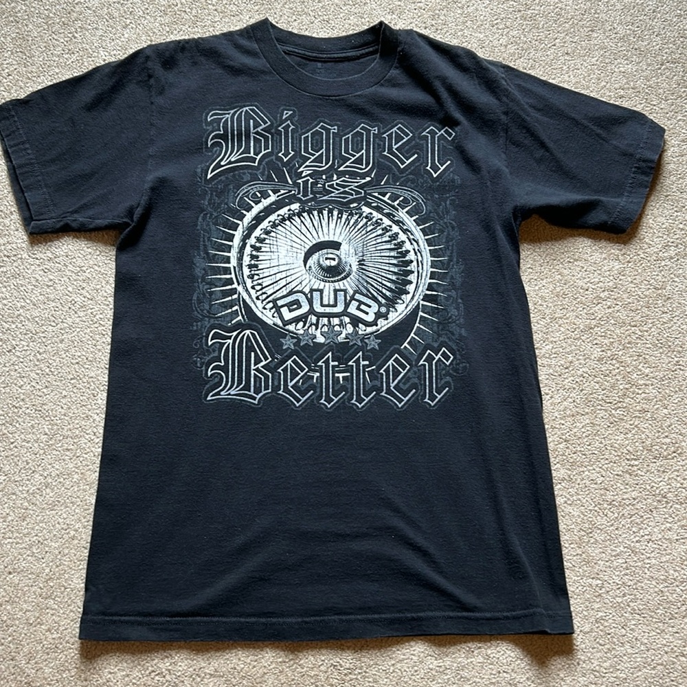 Bigger dub is better black T-shirt